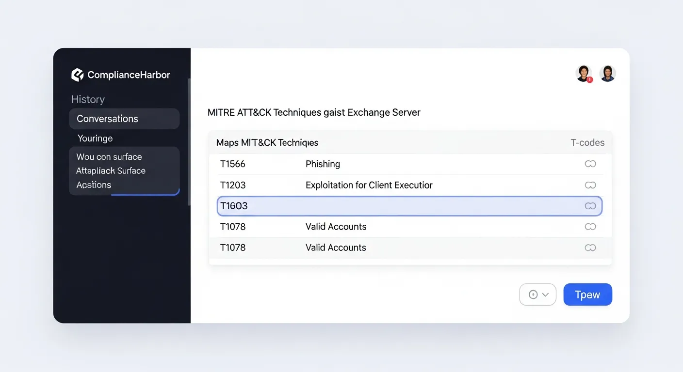 AI chat interface showing ComplianceHarbor assistant calling map_attack_surface tool and displaying MITRE ATT&CK TTP mapping with techniques T1566.001 Spearphishing, T1203 Client Execution, and T1078 Valid Accounts mapped against Exchange Server 2019 with 4 exposed attack paths